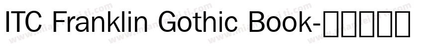 ITC Franklin Gothic Book字体转换